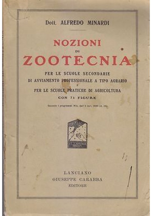 NOZIONI DI ZOOTECNIA di Alfredo Minardi 1934 Giuseppe Carabba per scuole agrarie