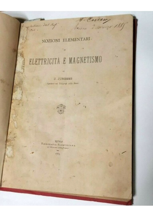 NOZIONI ELEMENTARI DI ELETTRICITA' MAGNETISMO e MECCANICA ELEMENTARE 1885 libri