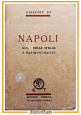 NUOVA GUIDA DI NAPOLI delle strade e monumenti Editrice Tirrena Libro stradario