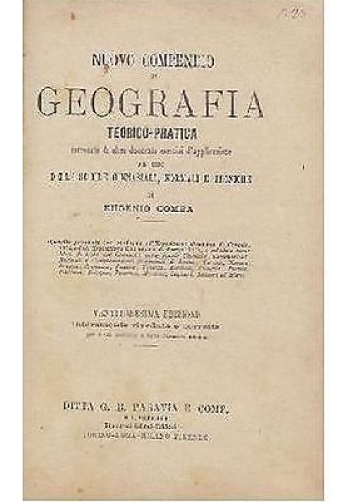 Nuovo Compendio di Geografia Teorico Pratica di Eugenio Comba - Paravia - 1882