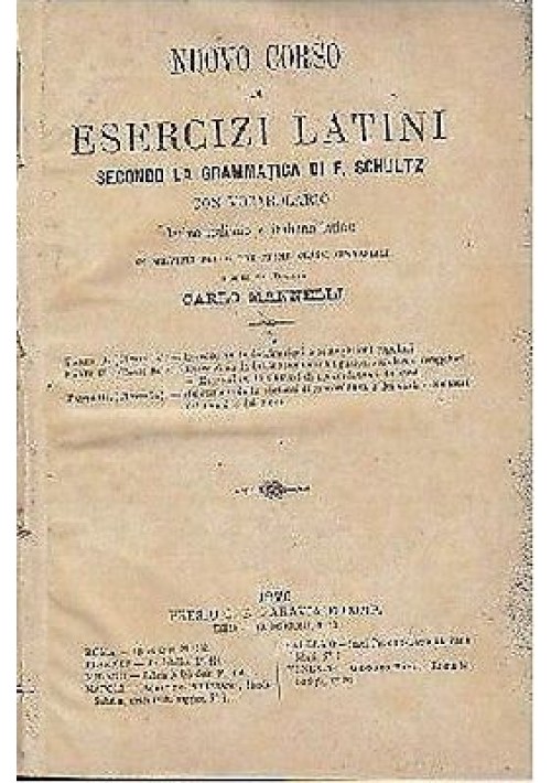 NUOVO CORSO DI ESERCIZI LATINI a cura di Carlo Mannelli - Paravia editore 1879