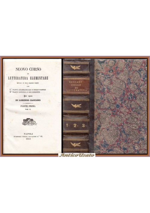 NUOVO CORSO DI LETTERATURA ELEMENTARE Lorenzo Zaccaro 3 volumi 1851 Libro antico