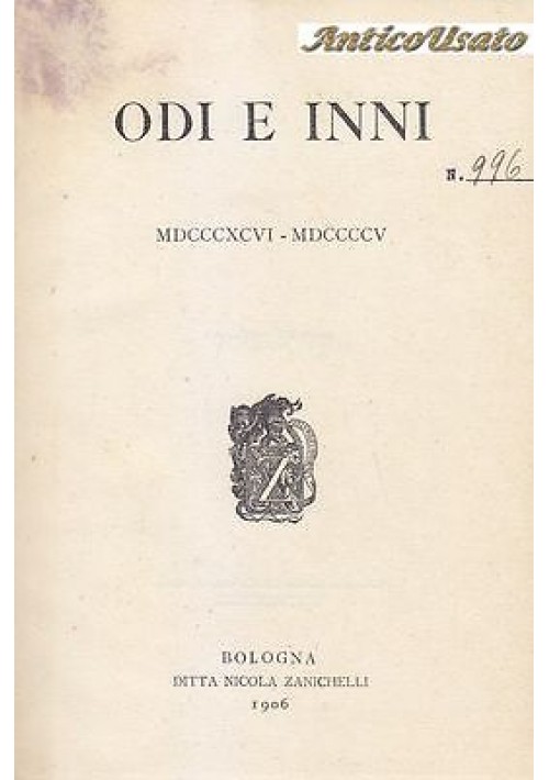 ODI E E INNI  MDCCCXCVI MDCCCCV di G. Pascoli 1906 Nicola Zanichelli II edizione