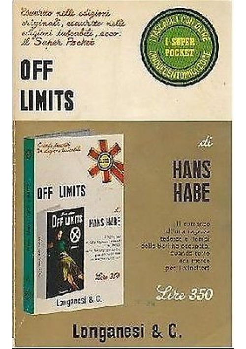 Off Limits di Hans Habe 1968 Longanesi  militaria libro