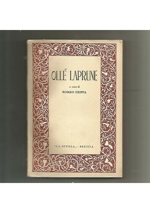 OLLE' LAPRUNE a cura di Romeo Crippa 1948 La scuola editrice