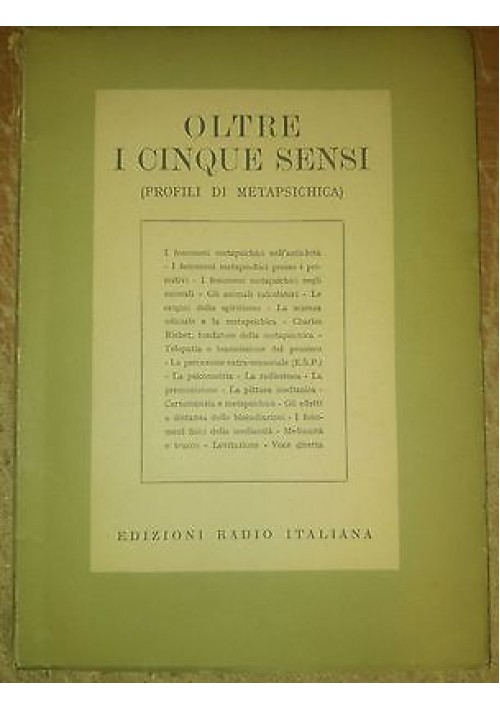 OLTRE I CINQUE SENSI profili di metapsichica 1952 edizioni radio italiana