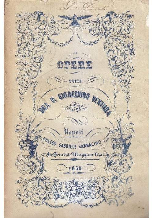 OPERE DEL PADRE GIOACCHINO VENTURA VOLUME II 1856 Sarracino le donne del vangelo