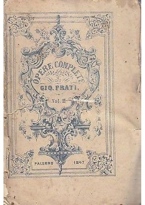 OPERE DI GIOVANNI PRATI volume 2 Palermo 1847 Libro Antico