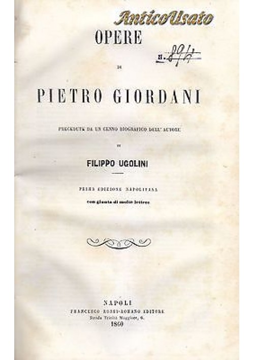 OPERE DI PIETRO GIORDANI  Prima edizione napoletana Filippo Ugolini 1860 Rossi