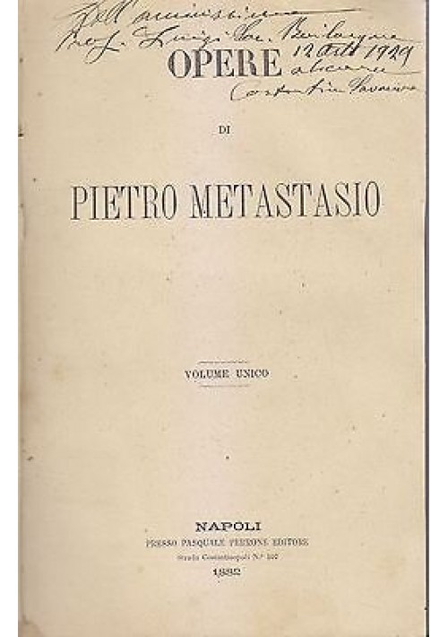 OPERE di Pietro Metastasio VOLUME UNICO 1882 Napoli Perrone Libro antico vintage