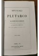 OPUSCOLI DI PLUTARCO parte I volgarizzati Marcello Andriani 1841 libro antico 