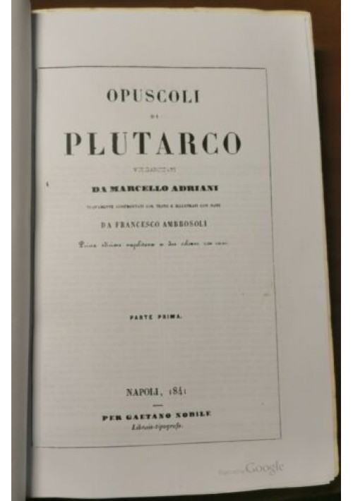 OPUSCOLI DI PLUTARCO parte I volgarizzati Marcello Andriani 1841 libro antico 
