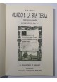ORAZIO E LA SUA TERRA di Sirago 1991 saggio storico geografico libro Gravine