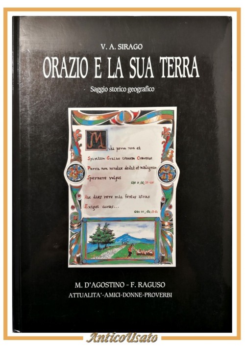 ORAZIO E LA SUA TERRA di Sirago 1991 saggio storico geografico libro Gravine