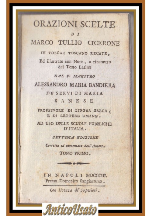 ORAZIONI SCELTE di Marco Tullio Cicerone Volume 1 Sangiacomo 1803  Libro Antico