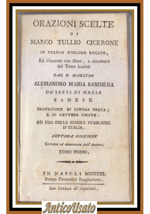 ORAZIONI SCELTE di Marco Tullio Cicerone Volume 1 Sangiacomo 1803  Libro Antico