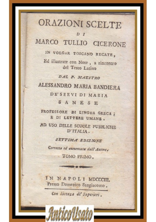 ORAZIONI SCELTE di Marco Tullio Cicerone Volume 3 Sangiacomo 1803  Libro Antico