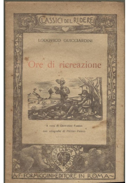 ORE DI RICREAZIONE di Ludovico Guicciardini 1924 Formiggini classici del ridere 