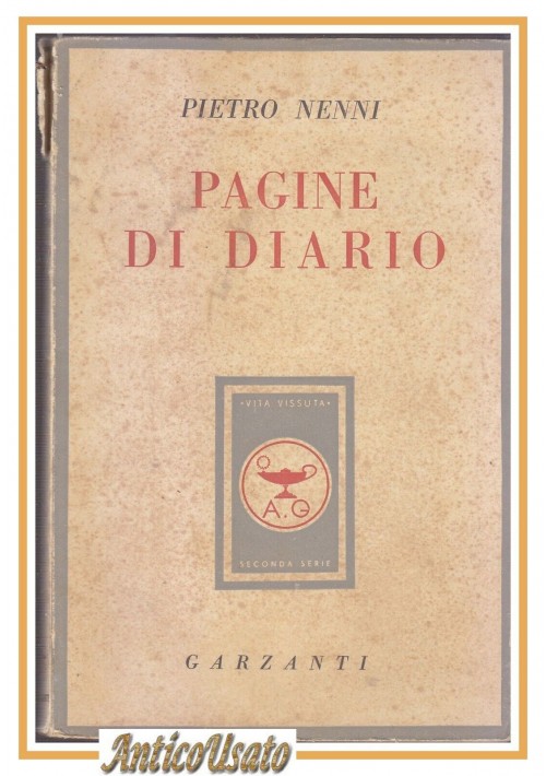 PAGINE DI DIARIO Pietro Nenni 1947 Garzanti Libro Socialismo Politica