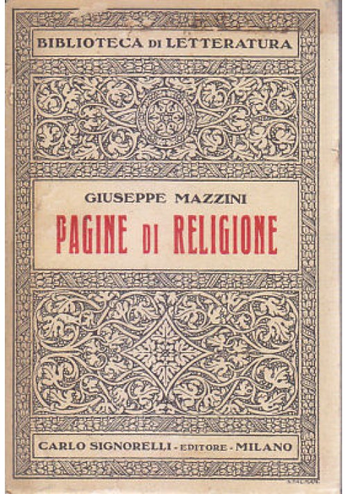 PAGINE DI RELIGIONE Giuseppe Mazzini 1930 Carlo Signorelli biblioteca letteratur