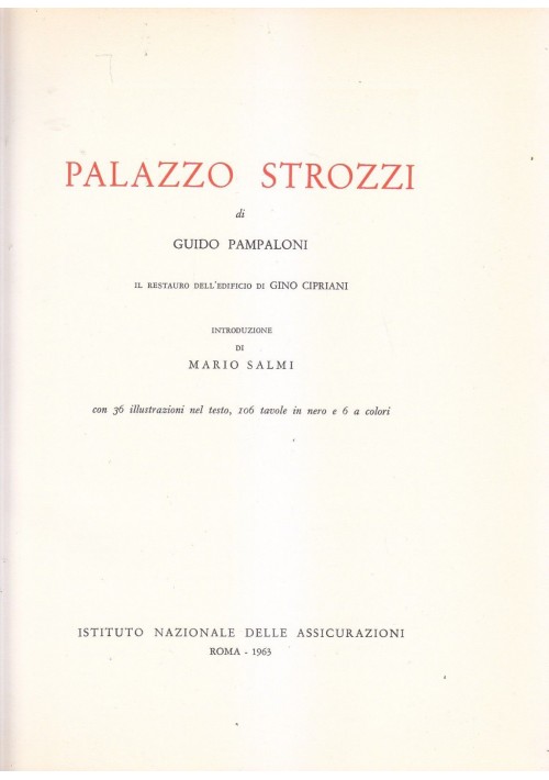 PALAZZO STROZZI - Guido Pampaloni 1963 Istituto Nazionale delle Assicurazioni *
