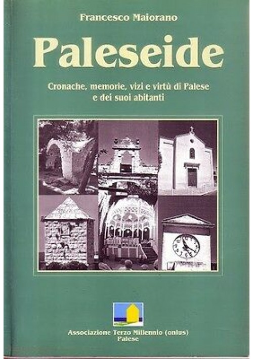 ESAURITO - PALESEIDE  di Francesco Maiorano cronache memorie vizi virtù di Palese (Bari)