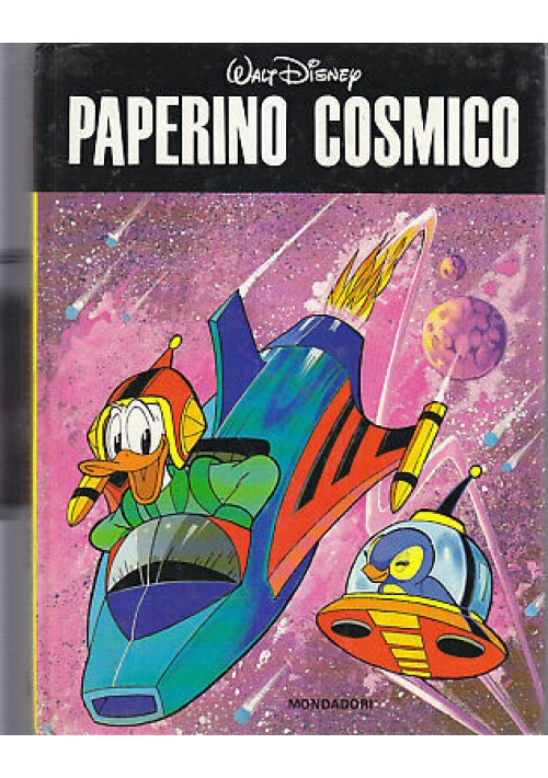 ESAURITO - PAPERINO COSMICO di Walt Disney 1980 Mondadori I edizione Fumetti topolino