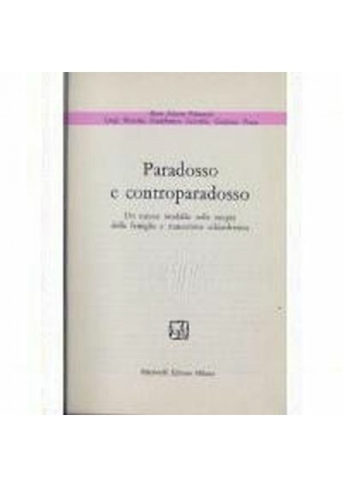 PARADOSSO E CONTROPARADOSSO Salvini Palazzoni Boscolo Cecchini 1975 Feltrinelli 