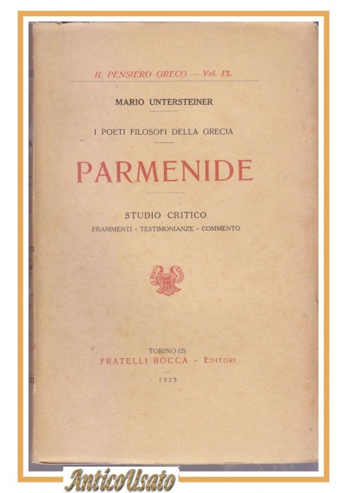 PARMENIDE di Mario Untersteiner frammenti commento 1925 Bocca Libro filosofia