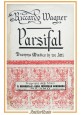 PARSIFAL dramma di Riccardo Wagner 1925 Ricordi e  Sonzogno Libretto opera