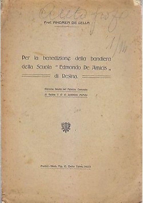 PER LA BENEDIZIONE DELLA BANDIERA di Andrea De Lella 1923 Comune Resina libro