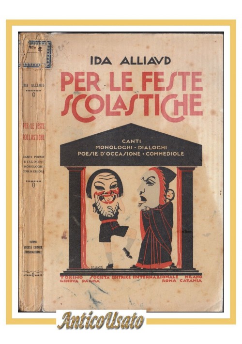 PER LE FESTE SCOLASTICHE di Ida Alliaud 1928 SEI libro canti poesie fascismo