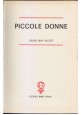 PICCOLI UOMINI e PICCOLE DONNE di Luisa May Alcott 1969 SAIE libri per ragazzi