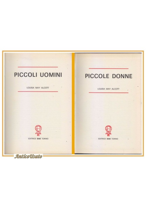 PICCOLI UOMINI e PICCOLE DONNE di Luisa May Alcott 1969 SAIE libri per ragazzi