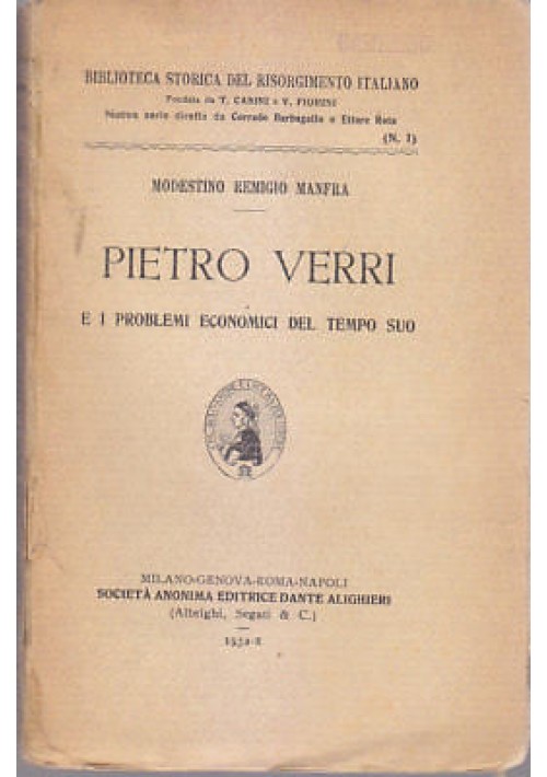 PIETRO VERRI E I PROBLEMI ECONOMICI DEL TEMPO SUO - Modestino Remigio Manfra *