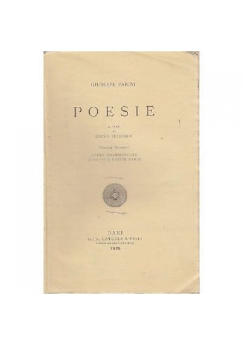 POESIE di Giuseppe Parini Volume II - Laterza 1929  LIBRO