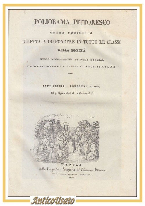 POLIORAMA PITTORESCO anno X 1845 1846 annata completa rivista illustrata antica