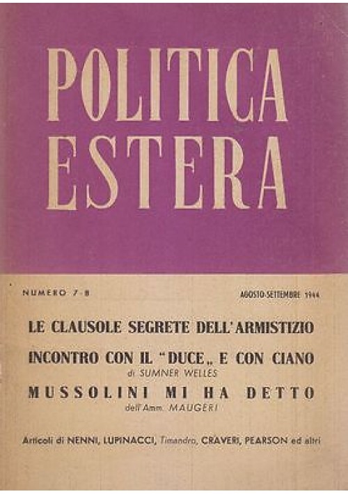 ESAURITO POLITICA ESTERA n.7 - 8  agosto settembre 1944 Articoli di Nenni Craveri Pearson