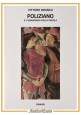 POLIZIANO E L'UMANESIMO DELLA PAROLA di Vittore Branca 1983 Einaudi Libro