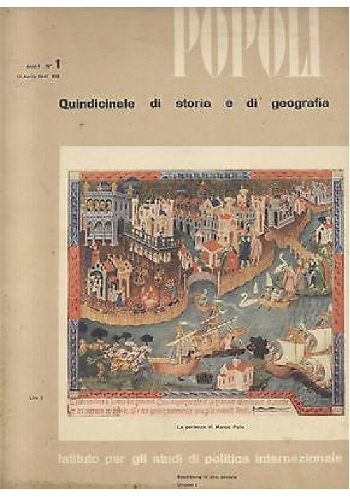 POPOLI, Quindicinale di storia e di geografia - ANNO I numero 1 e  2 aprile 1941