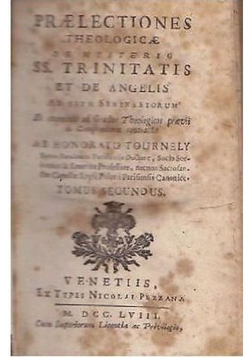 PRAELECTIONES THEOLOGICAE MYSTERIO SS TRINITATIS vol.II 1758 Honorato Tournely