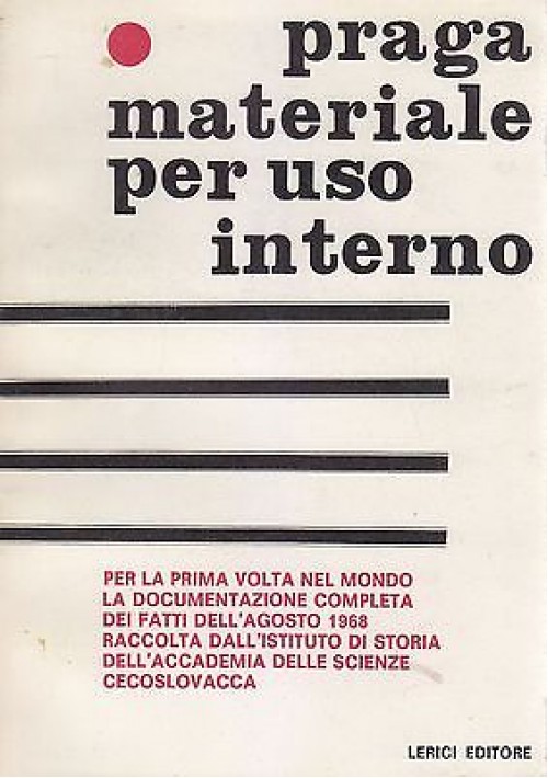PRAGA MATERIALE PER USO INTERNO - Lerici Editore 1969