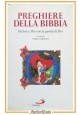 PREGHIERE DELLA BIBBIA a cura di Carlo Ghidelli 1995 San Paolo Libro parlare Dio