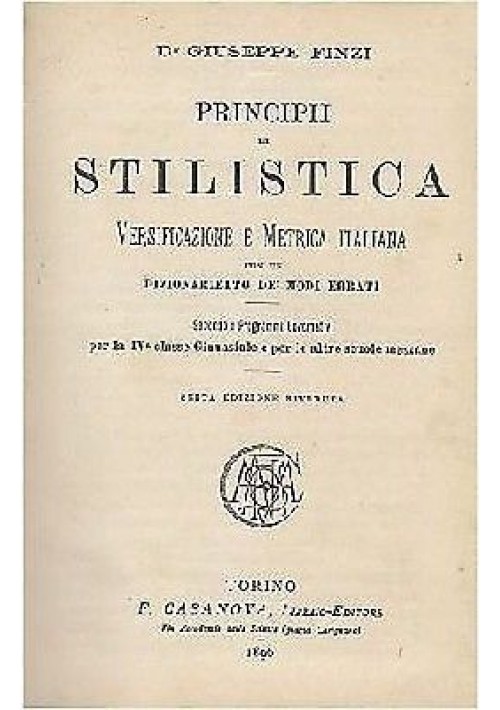 PRINCIPI DI STILISTICA, LETTERATURA, COMPONIMENTI 3 volumi in 1 - Giuseppe Finzi