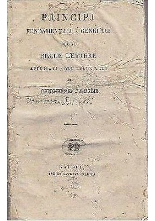 PRINCIPJ FONDAMENTALI DELLE BELLE LETTERE applicati alle belle arti Parini 1839?