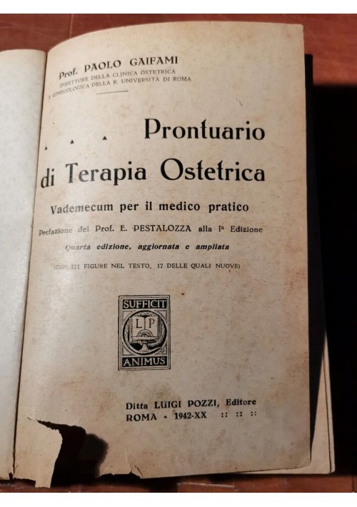 PRONTUARIO DI TERAPIA OSTETRICA Paolo Gaifani Vademecum per medico pratico 1942