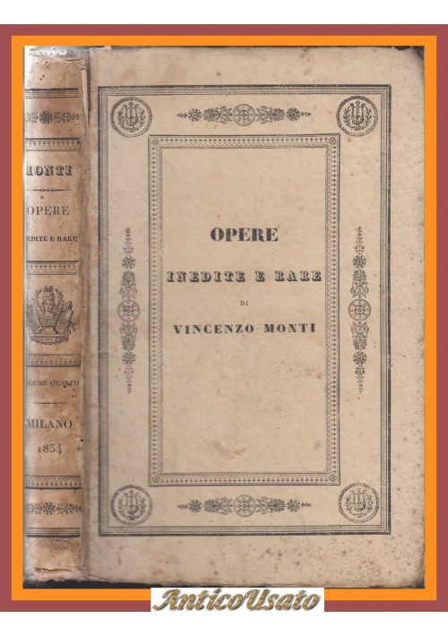 PROSE di Vincenzo Monti Opere Inedite e Rare volume V 1834 libro antico