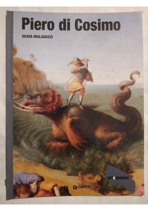 Piero di Cosimo Silvestro Lega Guardi riviste Art e Dossier Giunti MONOGRAFIA su