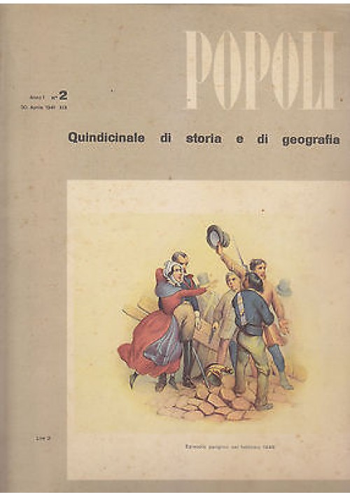 Popoli Quindicinale di storia e geografia Anno 1 numero 2 30 aprile 1941 Rivista
