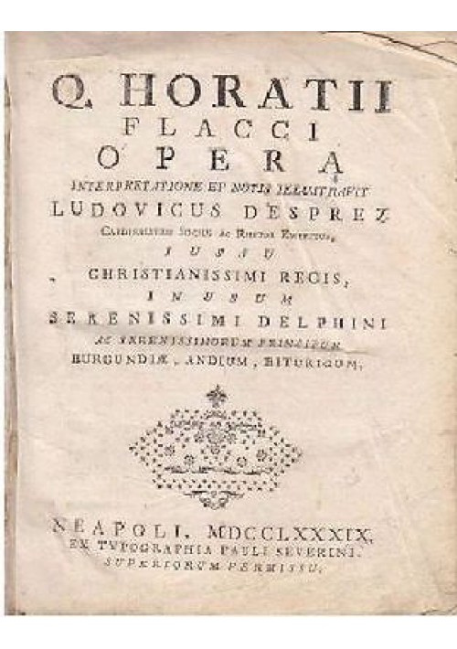 HORATII FLACCI OPERA Interpretatione Ludovicus Desprez 1789 libro antico Orazio